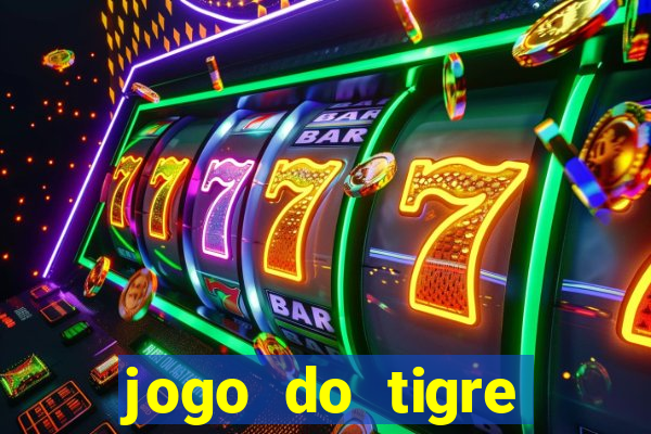 jogo do tigre minimo 1 real